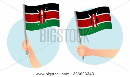 Kenya Flag In Hand. Patriotic Background. National Flag Of Kenya Vector Illustration