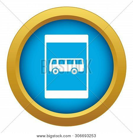 Bus Stop Sign Icon Blue Vector Isolated On White Background For Any Design