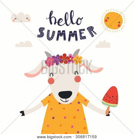 Hand Drawn Vector Illustration Of A Cute Goat Eating Ice Cream, With Lettering Quote Hello Summer. I