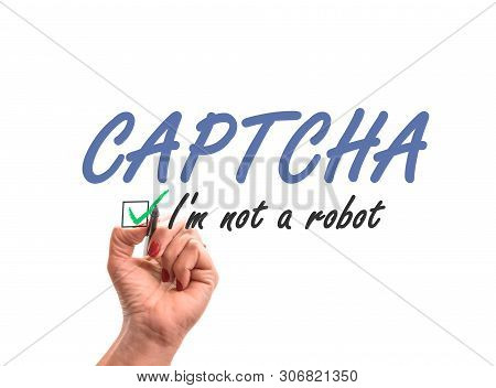 Hand Writing Words Captcha I Am Not A Robot On Whiteboard