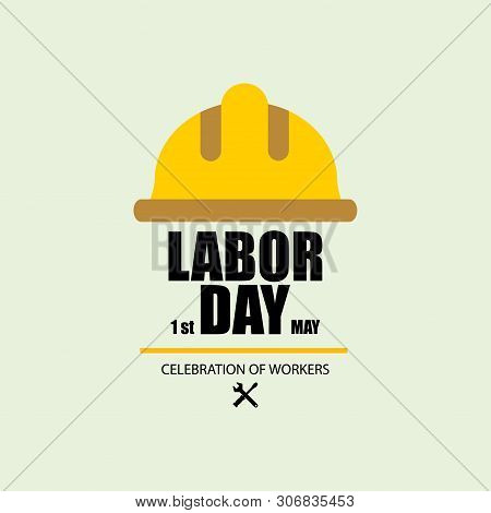 Happy Labor Day. Poster Or Banner. 1 May International Labour Day