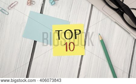 Handwriting Announcement Text Showing Top 10 Ten List. Business Concept For Success Ten List Written