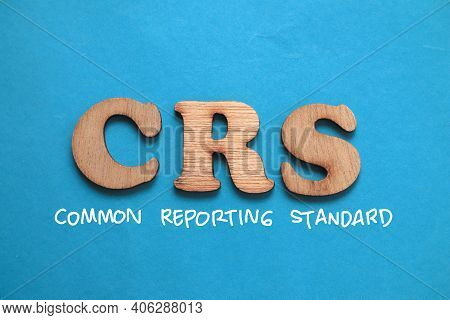 Crs Common Reporting Standard, Text Words Typography Written On Blue Background, Life And Business M