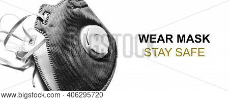 Banner With Face Protection Mask And Appeal To Wear It. Virus Protection And Epidemic Backgrounds