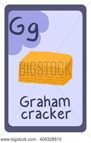 Abc Education Card In Cartoon Style On Colorful Background, Letter G - Graham Cracker. Alphabet Vect