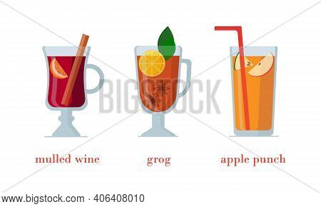 Set Of Hot Alcoholic Beverages In Glass Glasses, Isolated On White Background.  Of Mulled Wine With 
