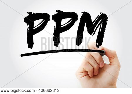 Ppm - Parts Per Million Acronym With Marker, Concept Background