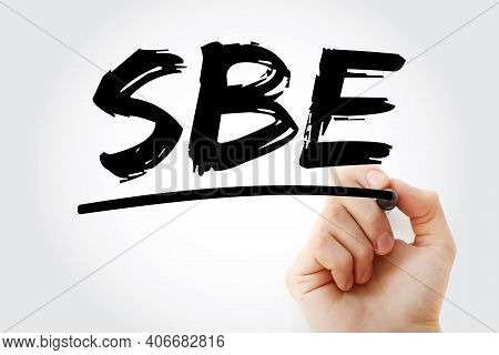 Sbe - Subacute Bacterial Endocarditis Acronym With Marker, Concept Background