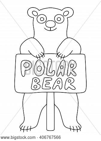 Happy International Polar Bear Day Stock Vector Illustration. Funny Cartoon Bear With Poster On A St