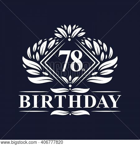 78 Years Birthday Logo, Luxury 78th Birthday Celebration.