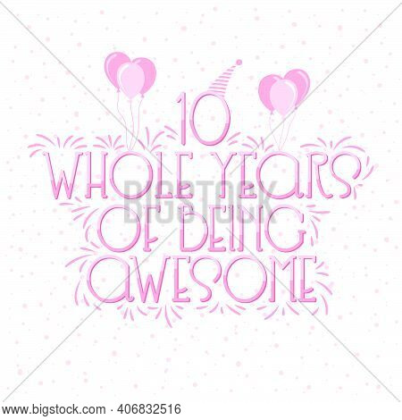 12 Years Birthday And 12 Years Wedding Anniversary Typography Design, 12 Whole Years Of Being Awesom