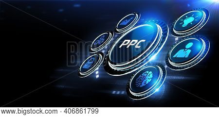 Pay Per Click Payment Technology Digital Marketing Internet Concept Of Virtual Screen. Ppc 3d Illust