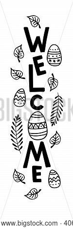 Vertical Easter Day Sign. Welcome Sign With Easer Eggs, Spring Branches, Leaves. Front Porch Sign. E