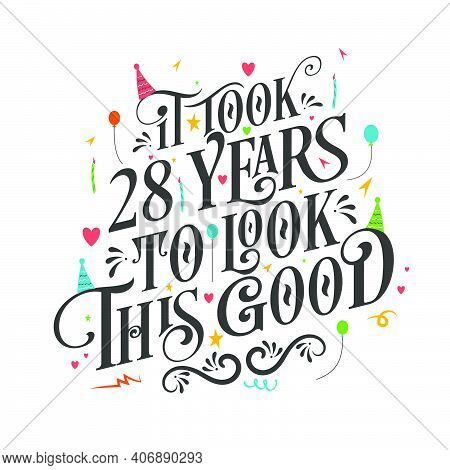 It Took 28 Years To Look This Good - 28 Birthday And 28 Anniversary Celebration With Beautiful Calli