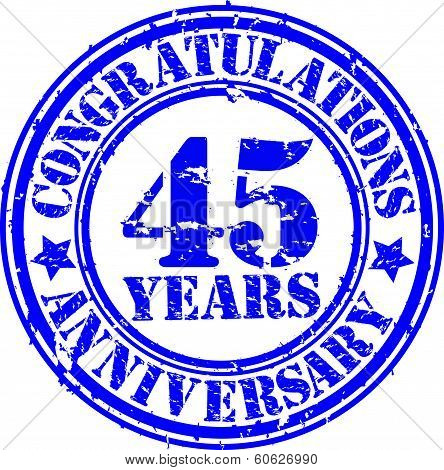 Cogratulations 45 Years Anniversary Grunge Rubber Stamp, Vector Illustration