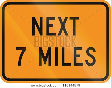 United States Mutcd Road Sign - Next 7 Miles