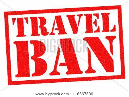 TRAVEL BAN red Rubber Stamp over a white background.