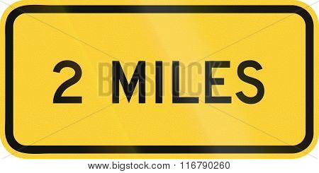 United States Mutcd Warning Road Sign - 2 Miles