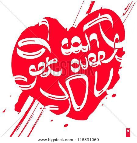 lettering, stylized heart with a declaration of love, i can not get over you