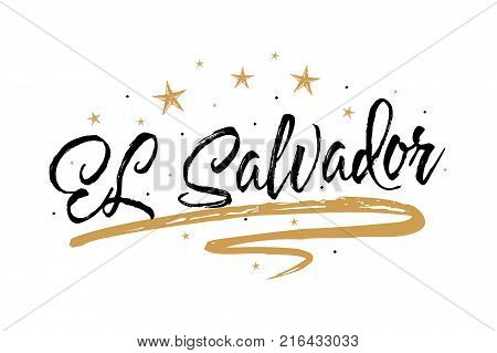 EL Salvador. Name country word text card, banner script. Beautiful typography inscription greeting calligraphy poster black gold ribbon, star. Handwritten design modern brush lettering isolated vector