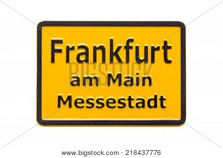 Germany souvenir refrigerator magnet road sign FRANKFURT am Main isolated on white. Refrigerator magnets are popular souvenirs. Convention city Frankfurt am Main