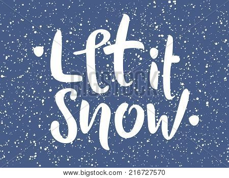 Text Let is Snow: vector illustration on blue background