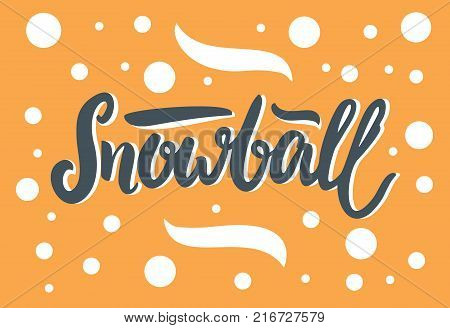 Text Snowball: vector illustration on orange background