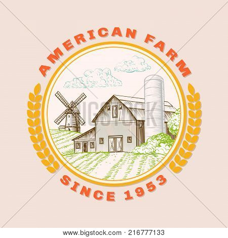 American farm barn for agriculture with windmill, logo. Handdrawn illustration in round frame with ears of wheat. Vector vintage poster on harvest, bio products, eco theme. Rural scenic in sketch style