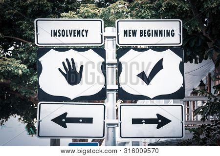 Street Sign To New Beginning Versus Insolvency