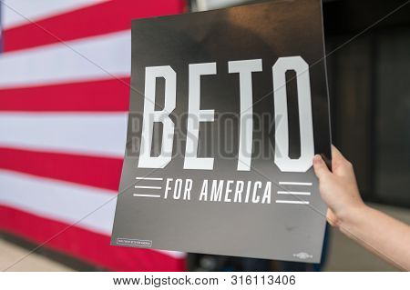 Houston, Texas - March 30, 2019: A Person Holding Banner Beto During Beto Orourke Campaign Rally In 
