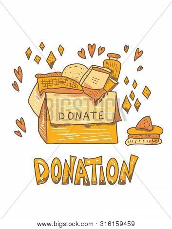 Donation Concept. Box With Stuff And Text. Donate Things With Lettering Isolated On White Background