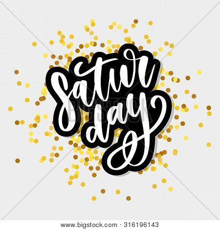 Saturday Logo Template Vector Lettering Calligraphy Text