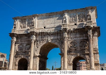 The Arch Of Constantine A Triumphal Arch In Rome, Situated Between The Colosseum And The Palatine Hi