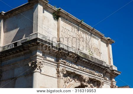The Arch Of Constantine A Triumphal Arch In Rome, Situated Between The Colosseum And The Palatine Hi
