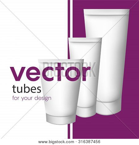White Realistic Tube. For Cosmetics, Ointments, Cream, Tooth Paste, Vector.elements
