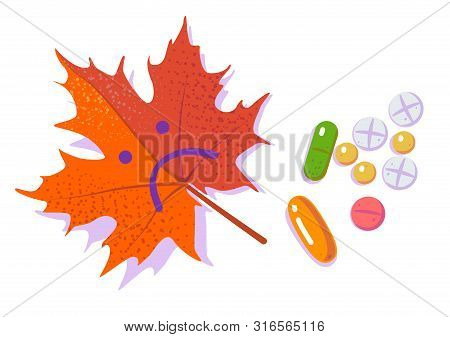 Pills And Red Sad Leaf. Seasonal Depression And Antidepressants. Autumn Cold And Flu. Season Affecti