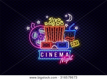 Retro Neon Sign, Realistic Cinema Night Signboard, Light Banner Cinema Emblem, Logo And Label. Neon