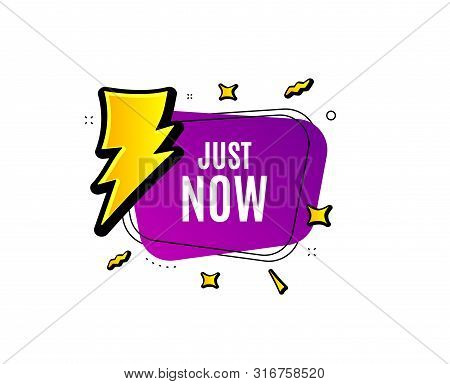 Just Now Symbol. Banner Badge, Offer Sticker. Special Offer Sign. Sale. Just Now Banner. Sticker Bad