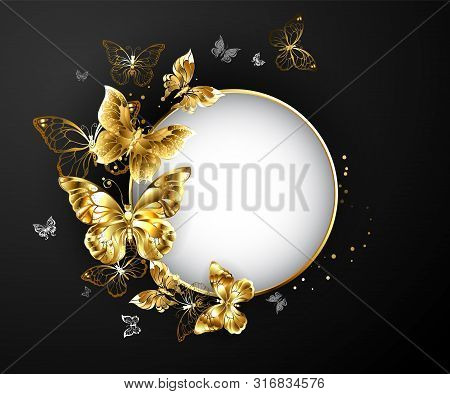 Round Banner With Gold Frame, Decorated With Gold Jewelry Butterflies On A Black Background.  Golden