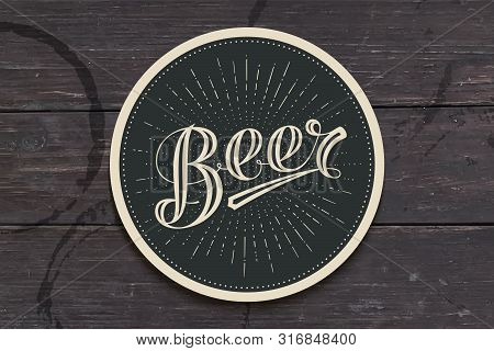 Coaster For Beer With Hand-drawn Lettering Beer