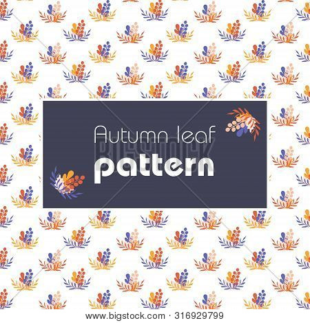 Seamless Pattern With Leafs, Autumn Leaf Background. Vector