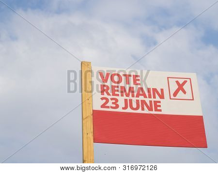 Vote Remain On 23 June 2016 In The Eu Referendum In The Uk Sign