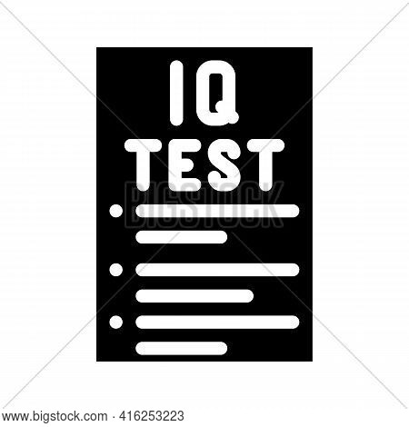 Iq Test Glyph Icon Vector. Iq Test Sign. Isolated Contour Symbol Black Illustration