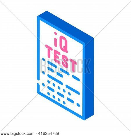 Iq Test Isometric Icon Vector. Iq Test Sign. Isolated Symbol Illustration