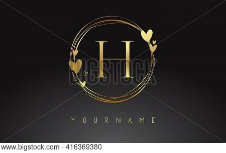 Letter H Logo With Golden Circle Frames And Golden Hearts. Luxury Vector Illustration With Letter H 