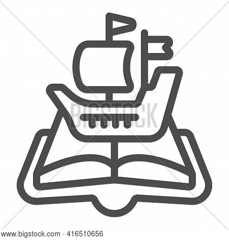 Open Book, Journey Line Icon, Children Book Day Concept, Journey On Ship Vector Sign On White Backgr