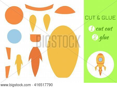 Cut And Glue Paper Cartoon Yellow Rocket. Cut And Paste Craft Activity Page. Educational Game For Pr