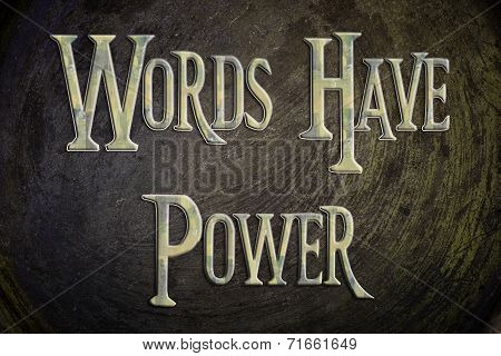 Words Have Power Concept