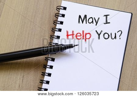 May i help you text concept write on notebook