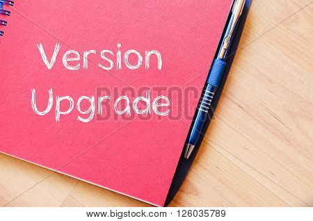 Version upgrade text concept write on notebook